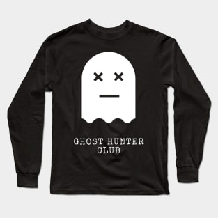 Ghost Hunter Club Apparel Long Sleeve T-Shirt